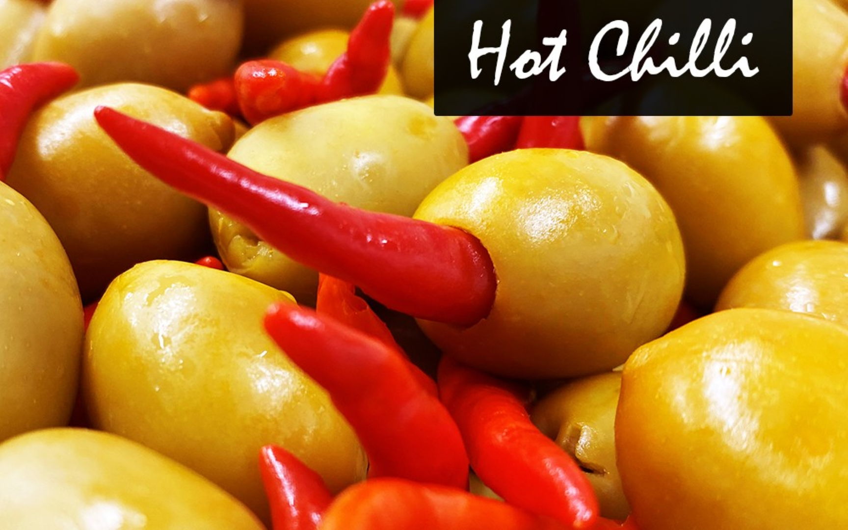 HOT CHILLIES OLIVES